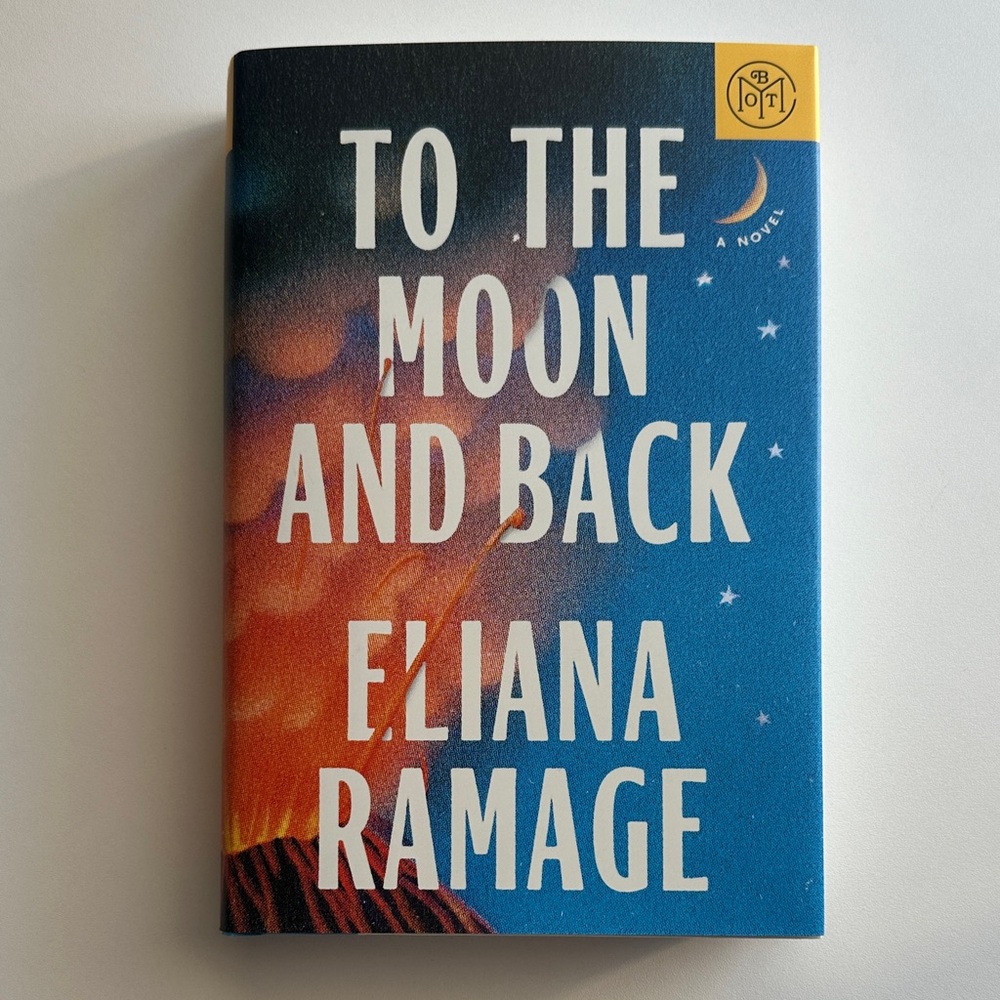 BotM Hardback Edition of "To the Moon and Back" by Eliana Ramage
